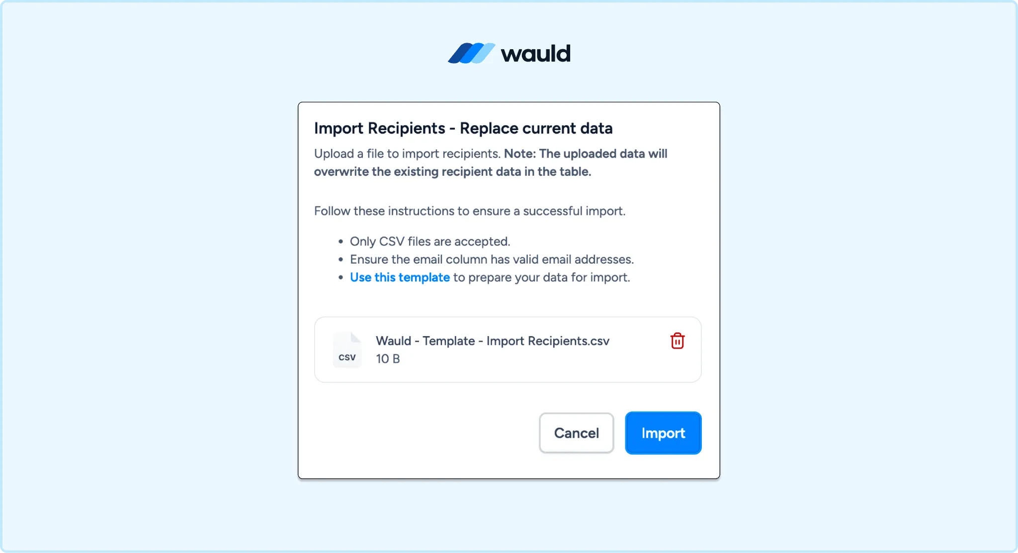 The Import Recipients dialog in Wauld, with a CSV file ready to upload for a whole cohort